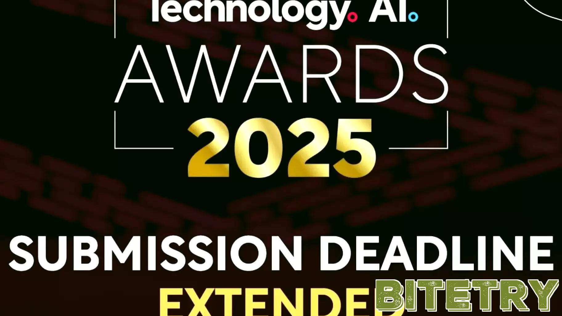 Extended Submission Period for Global Tech & AI Awards