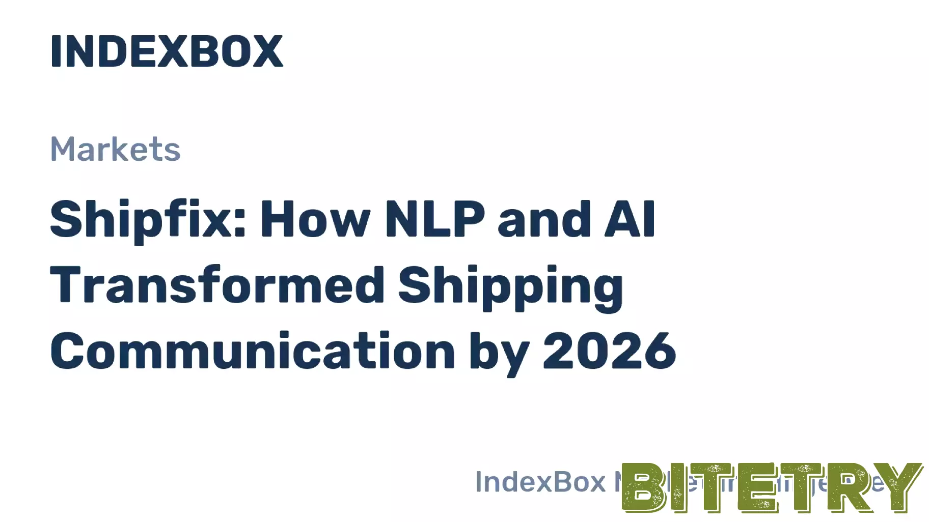 Shipfix: How NLP and AI Transformed Shipping Communication by 2026